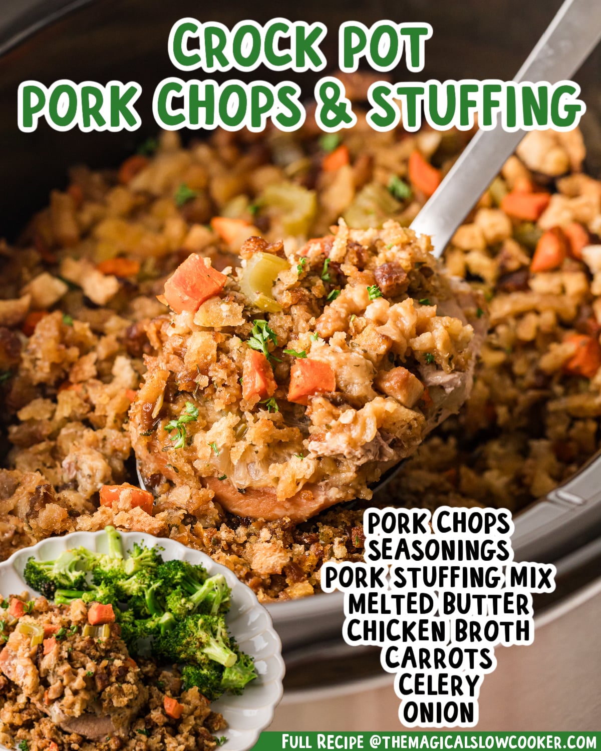 Two images of crockpot pork chops and stuffing with text list of ingredients.