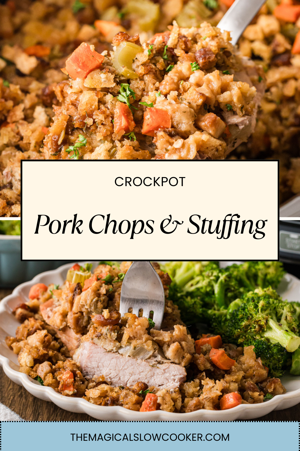 Two images of slow cooker pork chops and stuffing with text overlay.