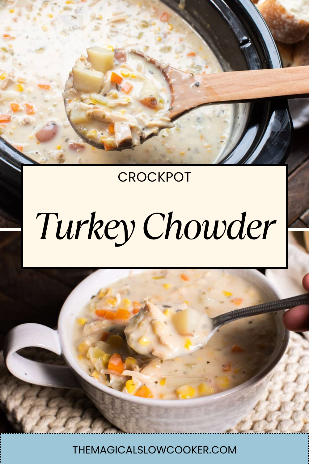 turkey chowder in a slow cooker and in a bowl.