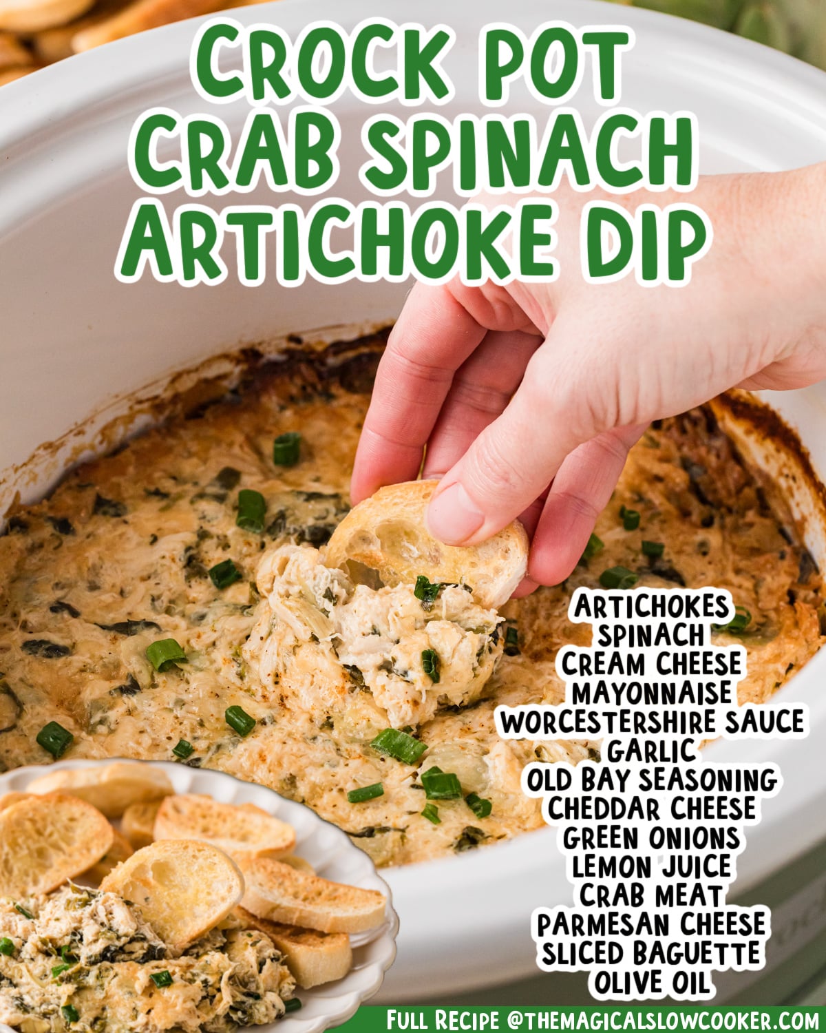 Two images of crab spinach artichoke dip with text list of ingredients.