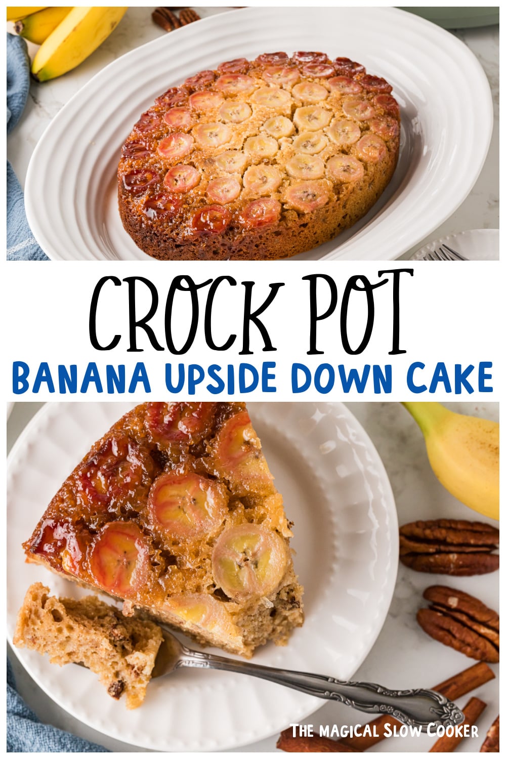 Two images of banana upside down cake for pinterest.