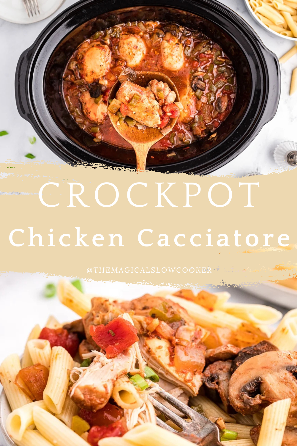 chicken cacciatore in a slow cooker and on pasta.