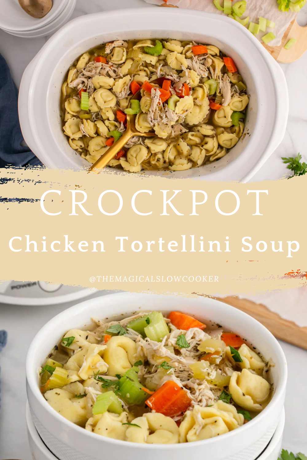 chicken tortellini soup in a slow cooker and in a bowl.