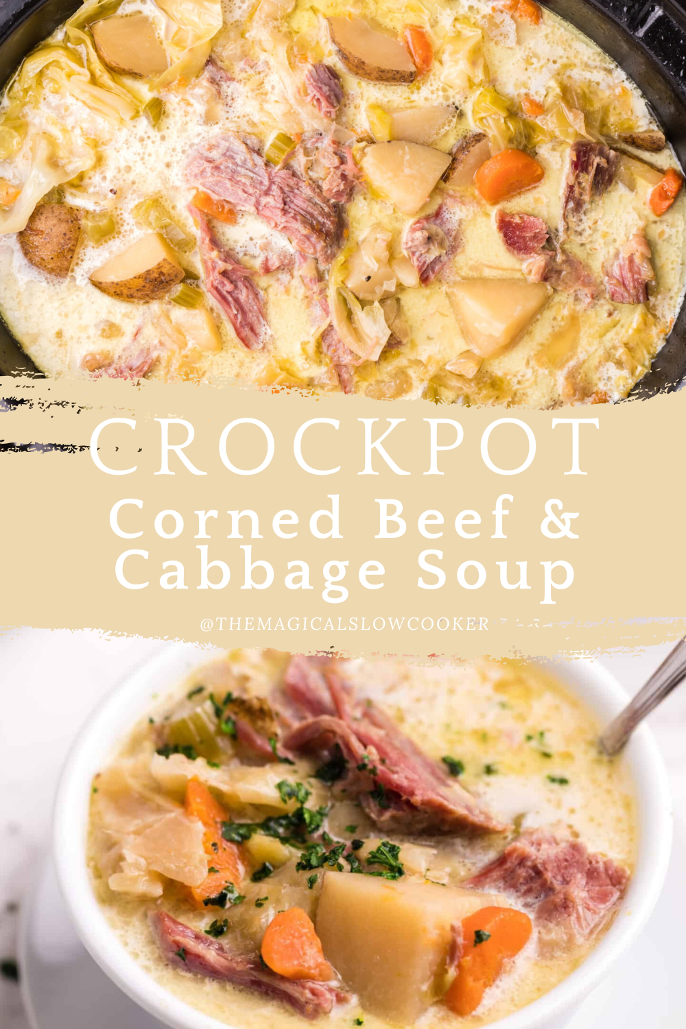 corned beef soup in a slow cooker and in a bowl.
