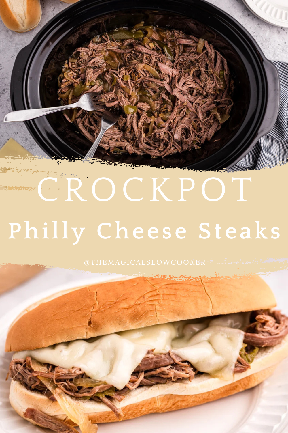 Two images of crockpot philly cheese steaks with text overlay.