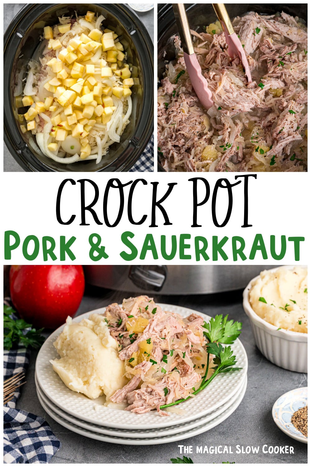 Three images of pork and sauerkraut for pinterest.