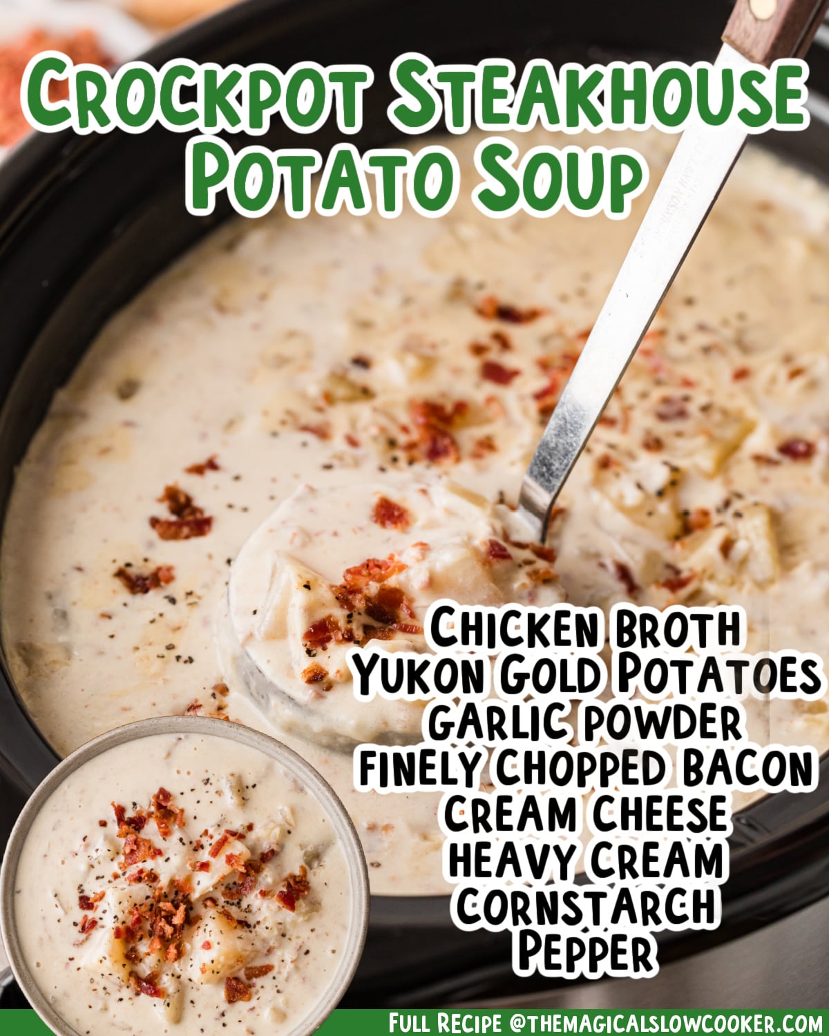 potato bacon steakhouse soup with spoon in it with ingredients text.