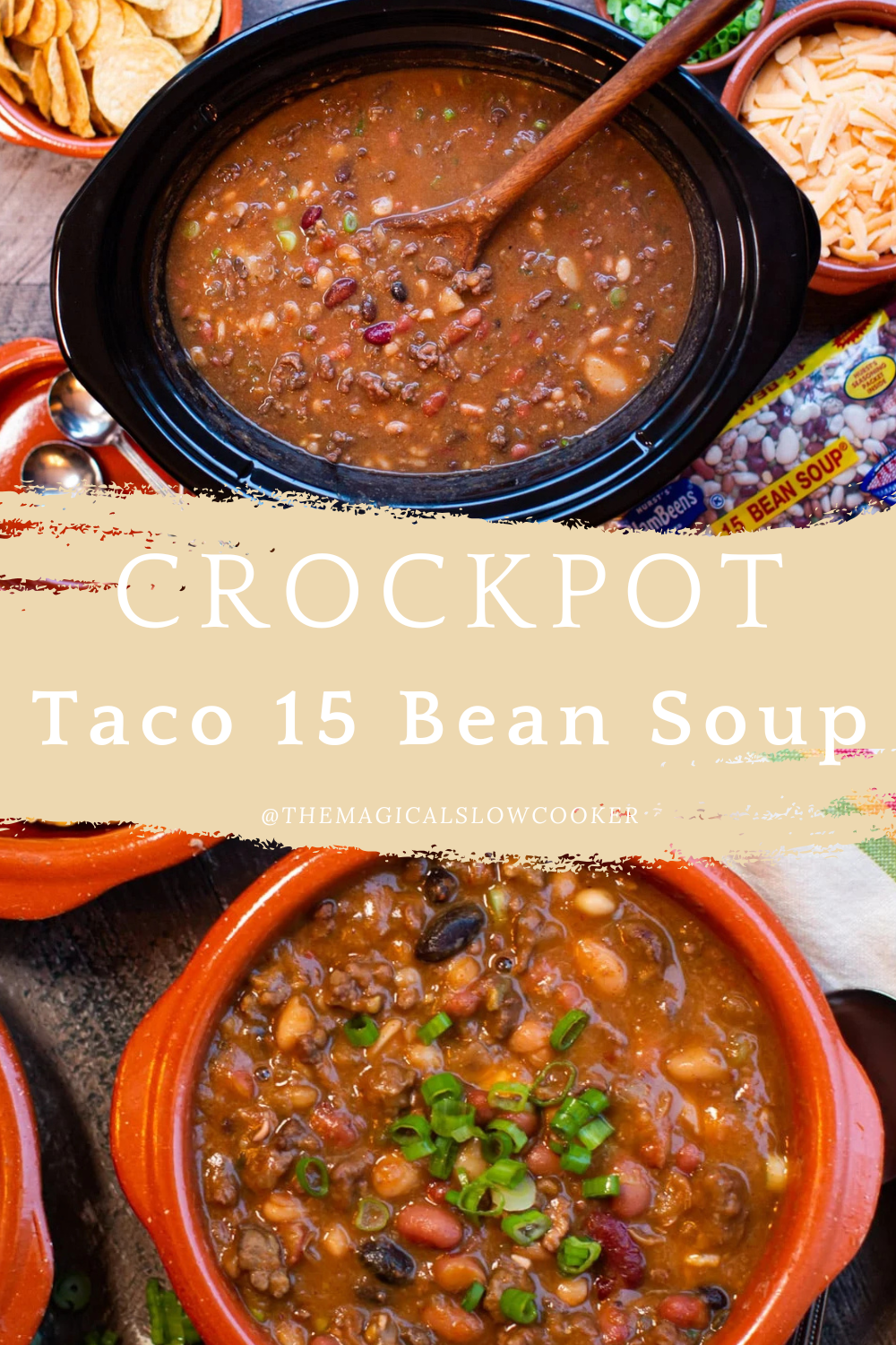 taco 15 bean soup in a slow cooker and in a bowl.