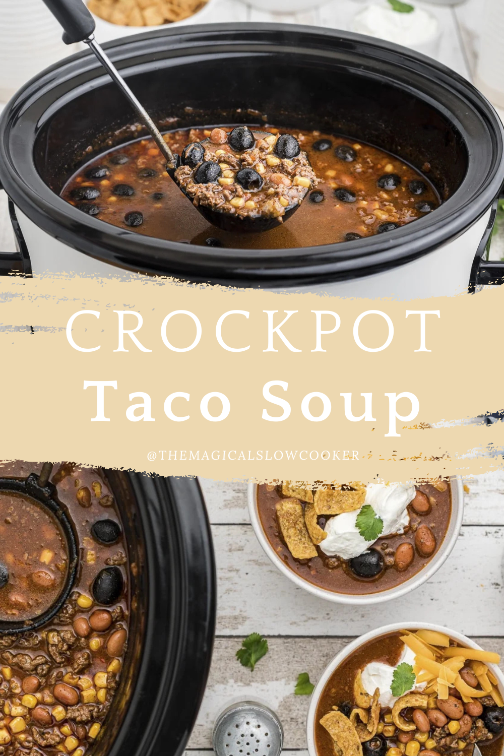 Two images of crockpot taco soup with text overlay.