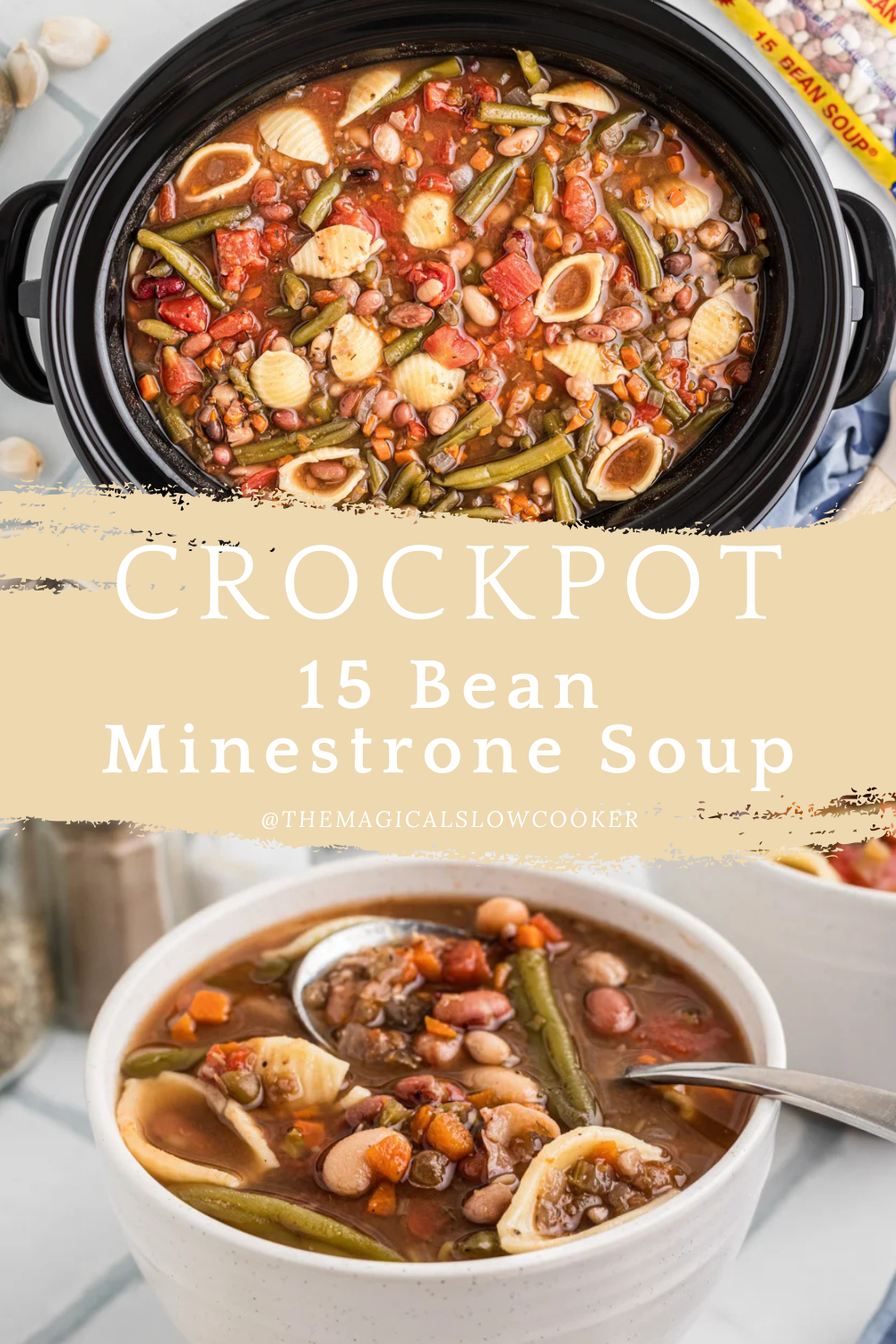 Two images of 15 bean minestrone souop with text overlay.