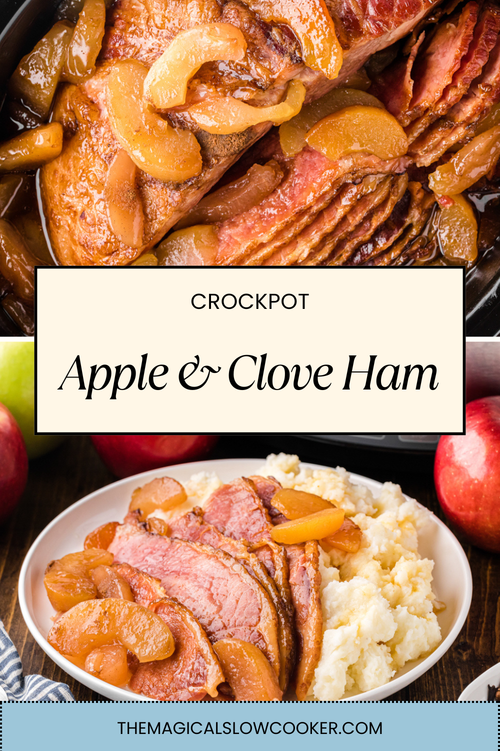 Two images of crockpot apple and clove ham with text overlay.