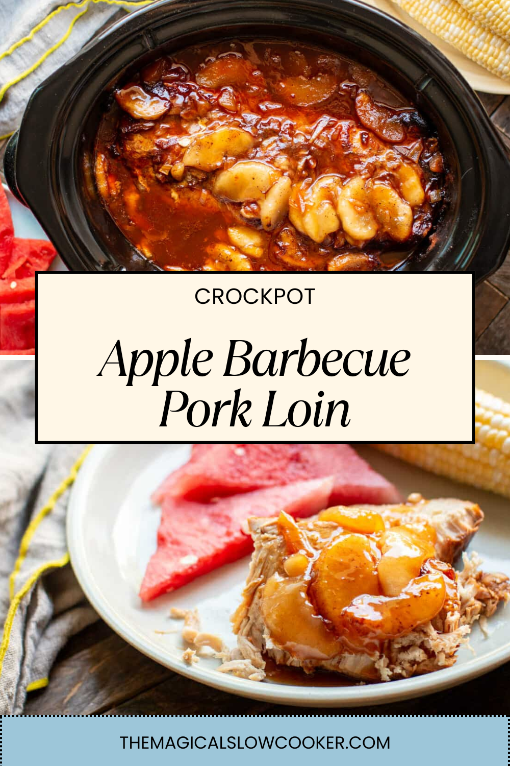 Two images of apple barbecue pork loin with text overlay.