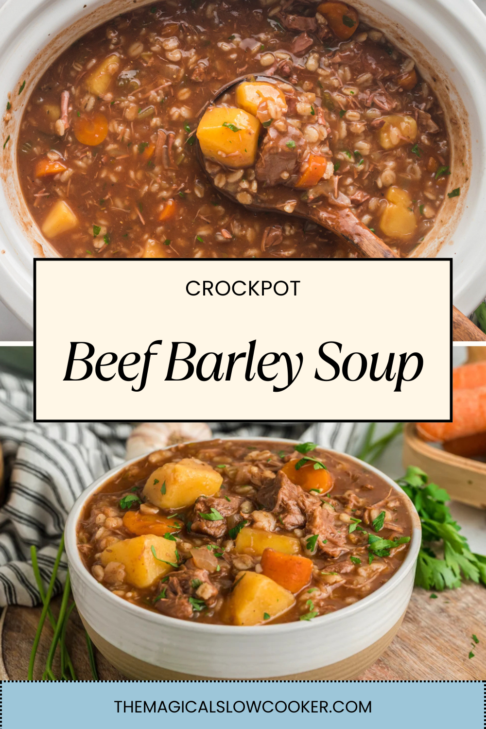Two images of crockpot beef barley soup with text overlay.
