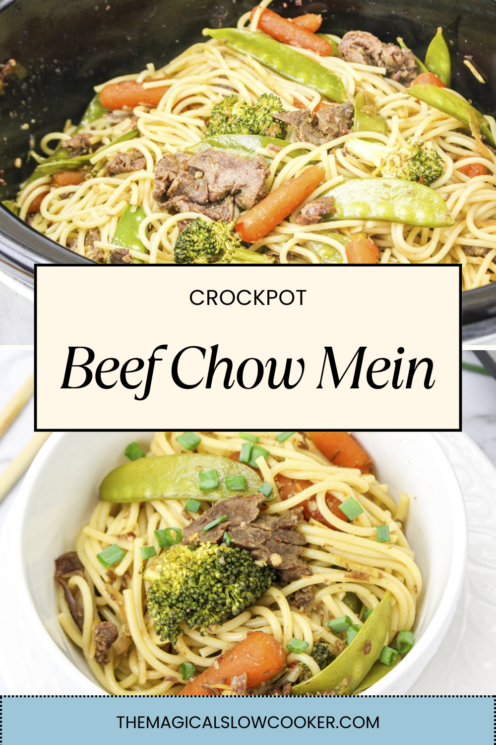Two images of crockpot beef chow mein with text overlay.