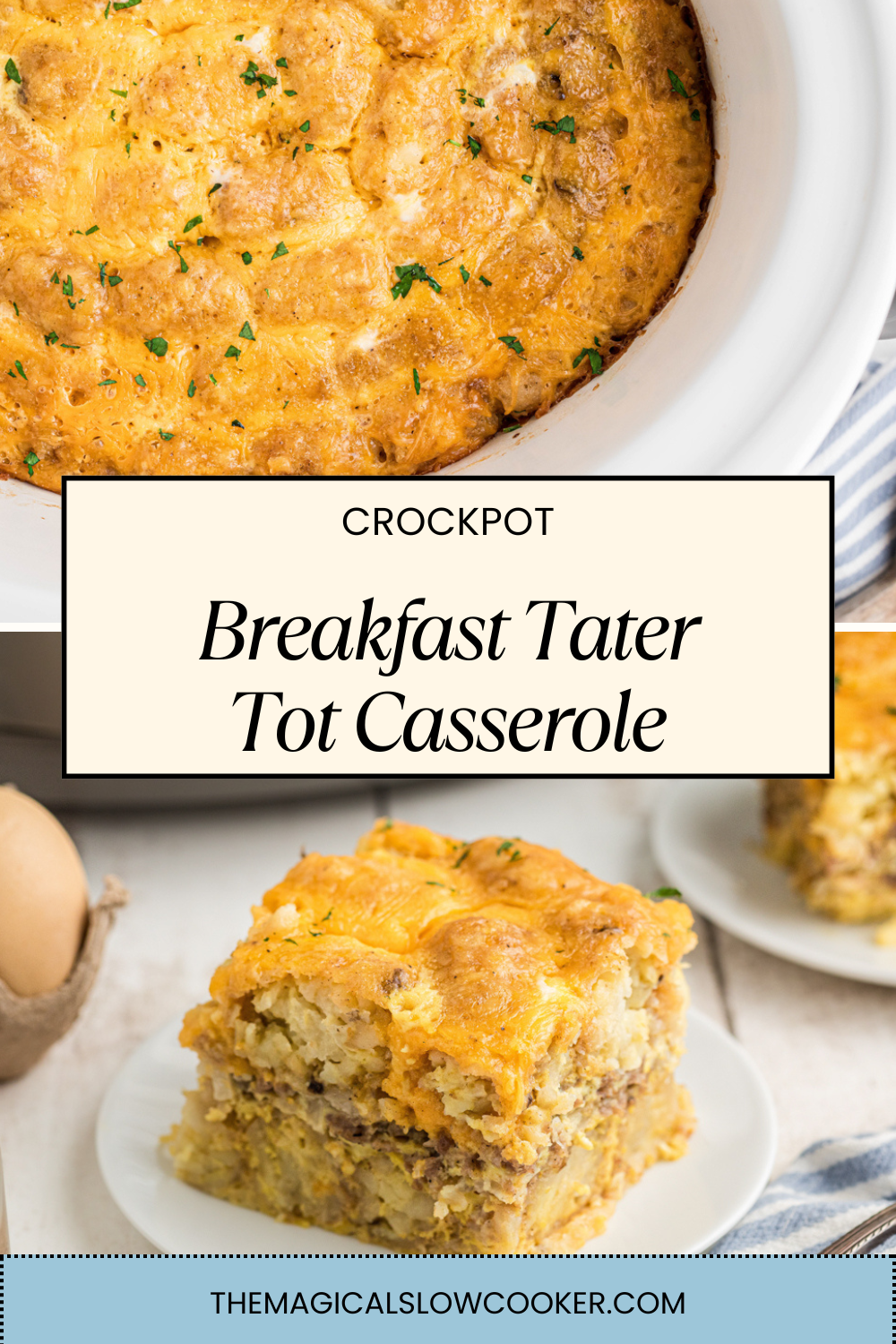 Two images of breakfast tater tot casserole with text overlay.