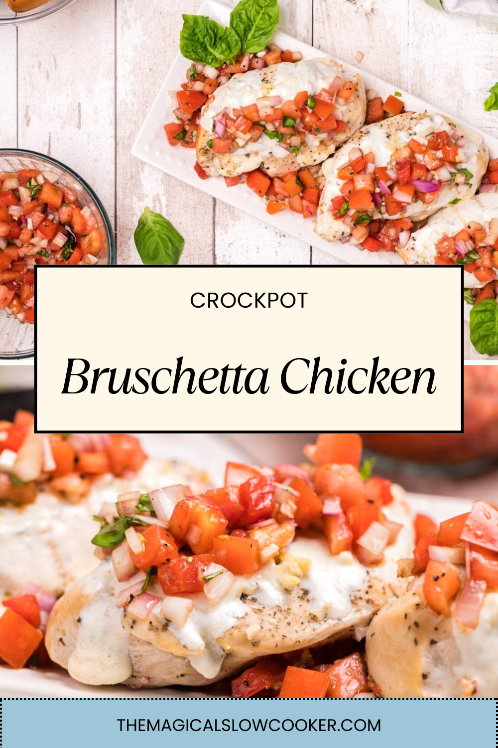 Two images of crockpot bruschetta chicken with text overlay.