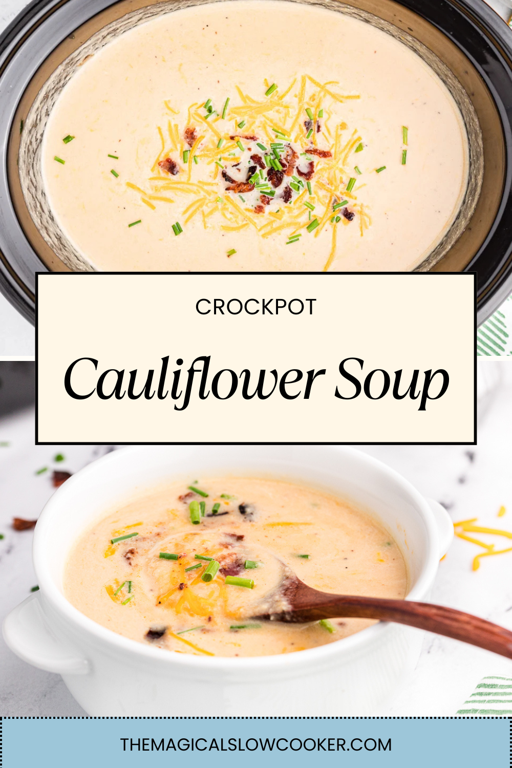 Two images of crockpot cauliflower soup with text overlay.