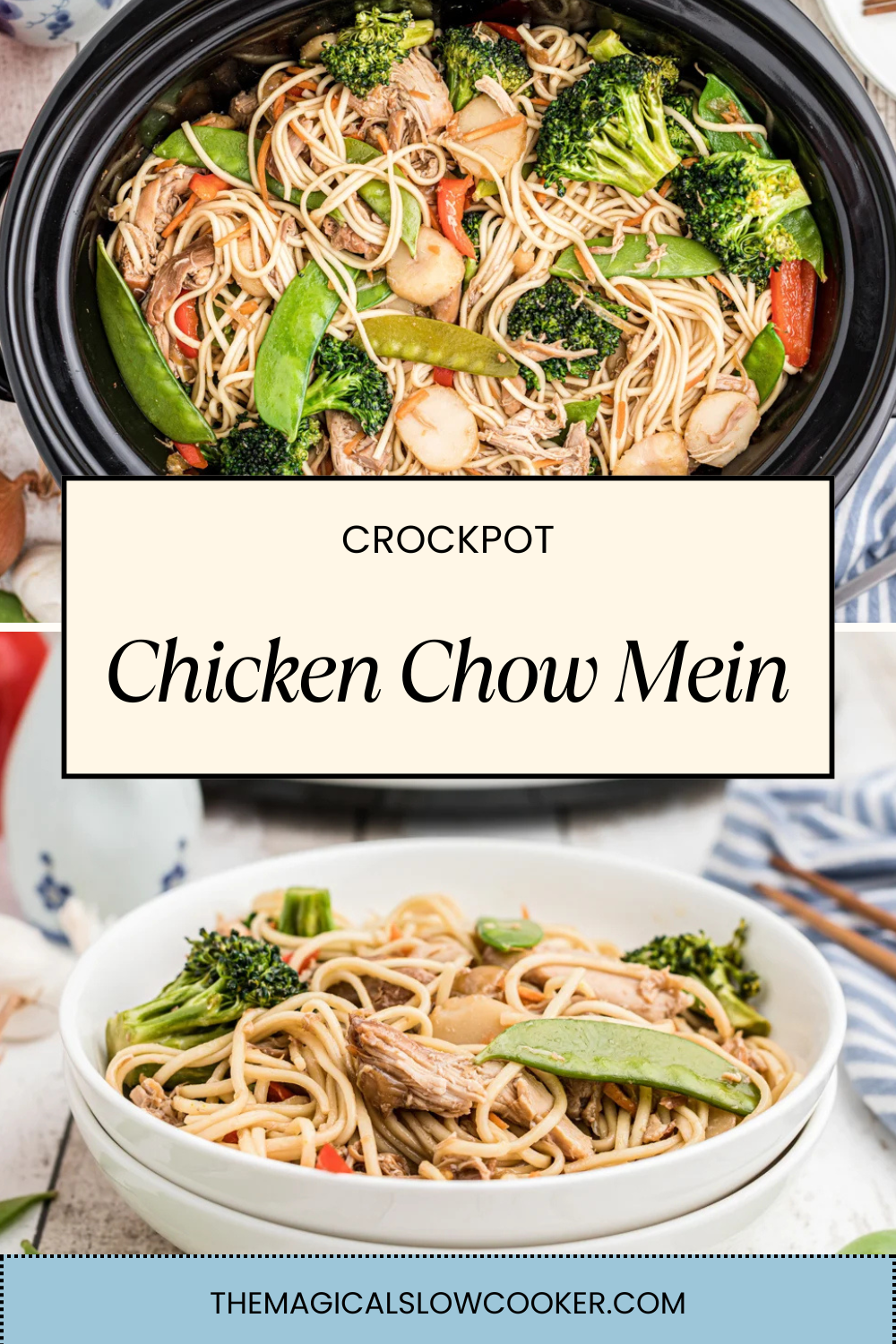 Two images of crockpot chicken chow mein with text overlay.