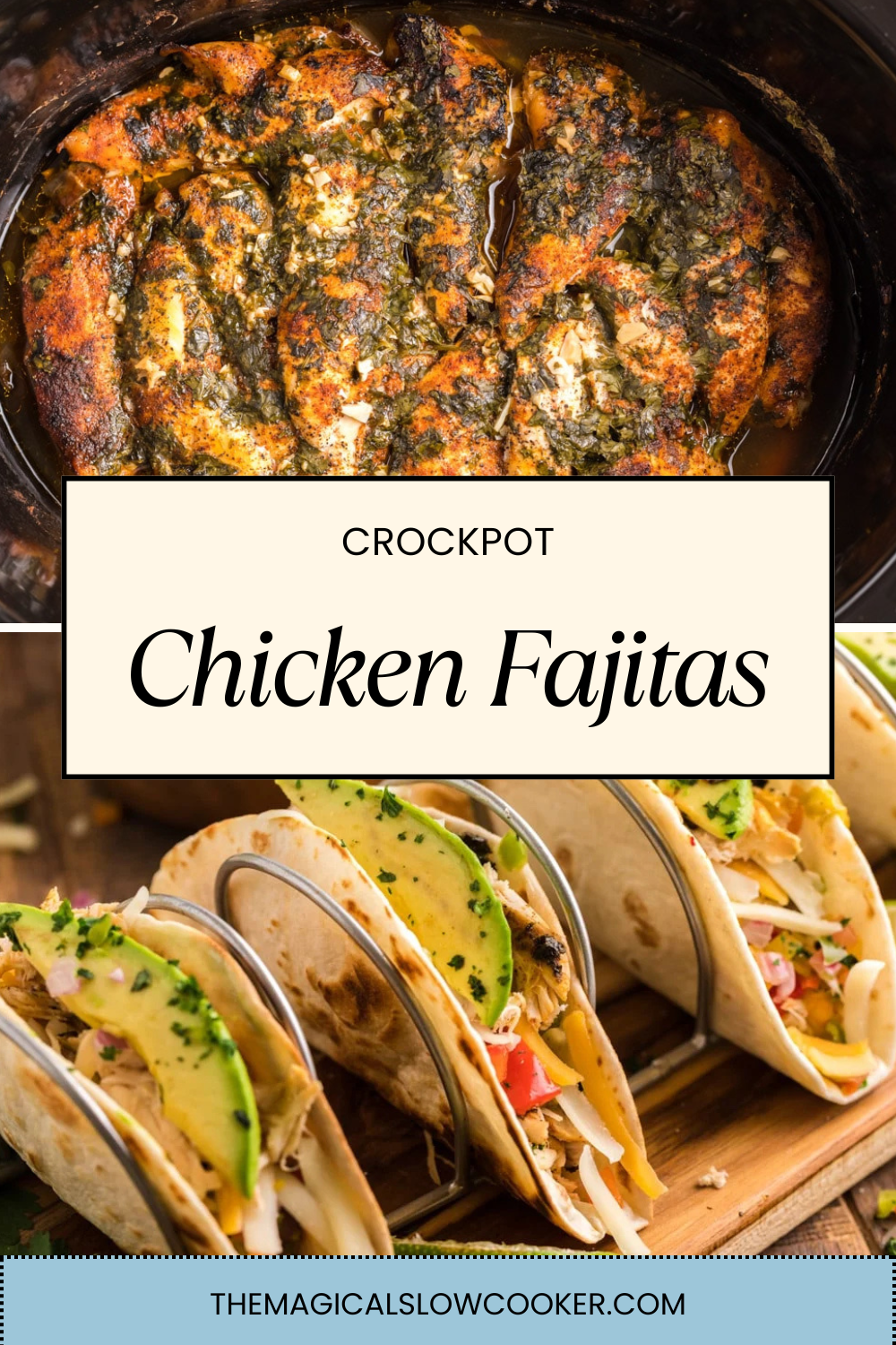 Two images of crockpot chicken fajitas with text overlay.