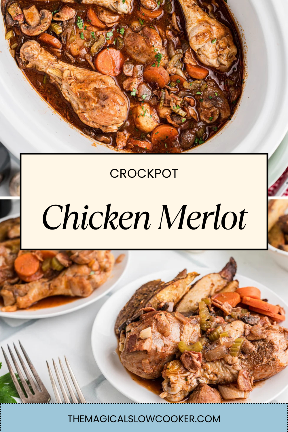 Two images of crockpot chicken merlot with text overlay.