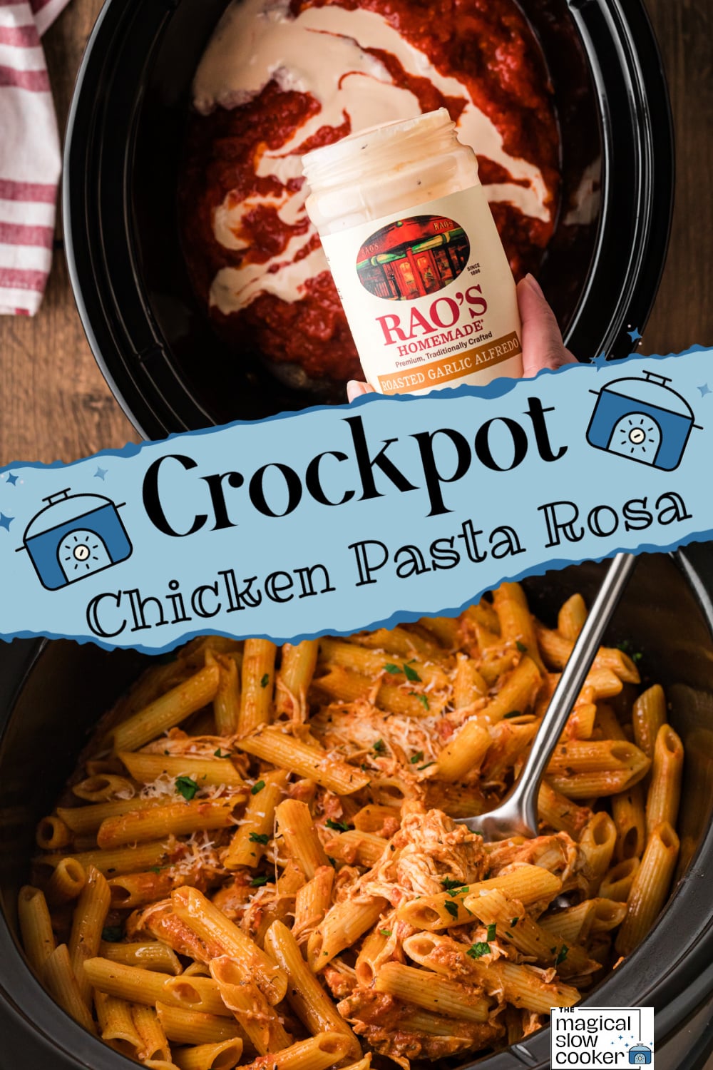 Two images of crockpot chicken pasta rosa with title text overlay.
