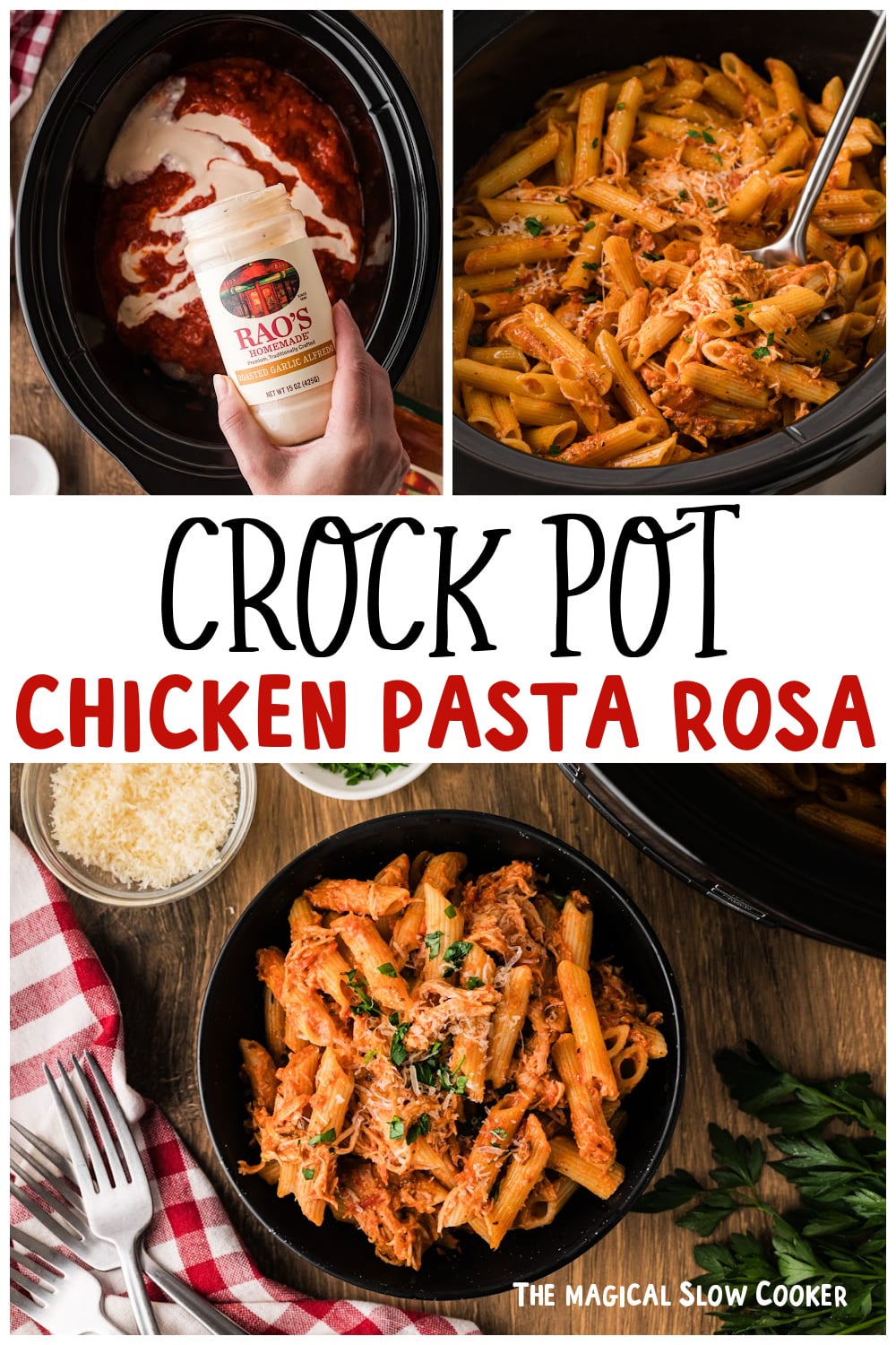 Three images of crockpot chicken pasta rosa for pinterest.