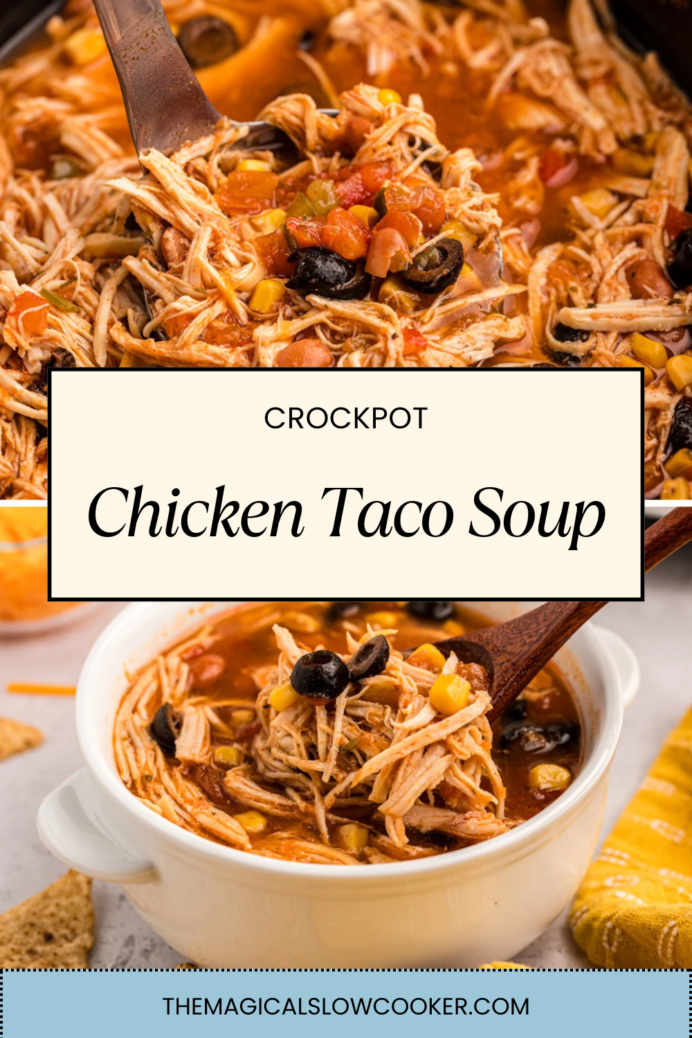 Two images of crockpot chicken taco soup with text overlay.