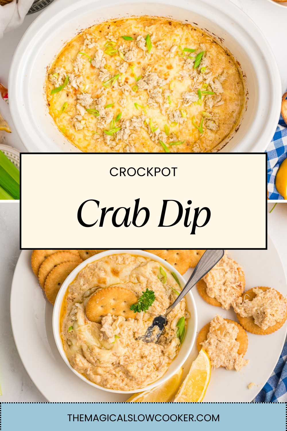 Two images of crockpot crab dip with text overlay.