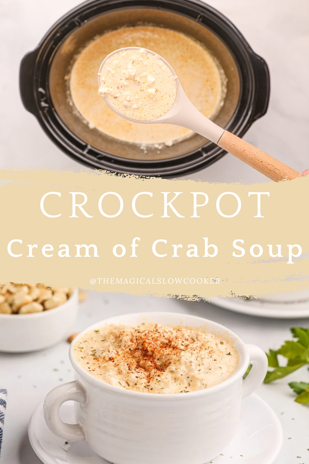 Two images of crockpot cream of crab soup with text overlay.