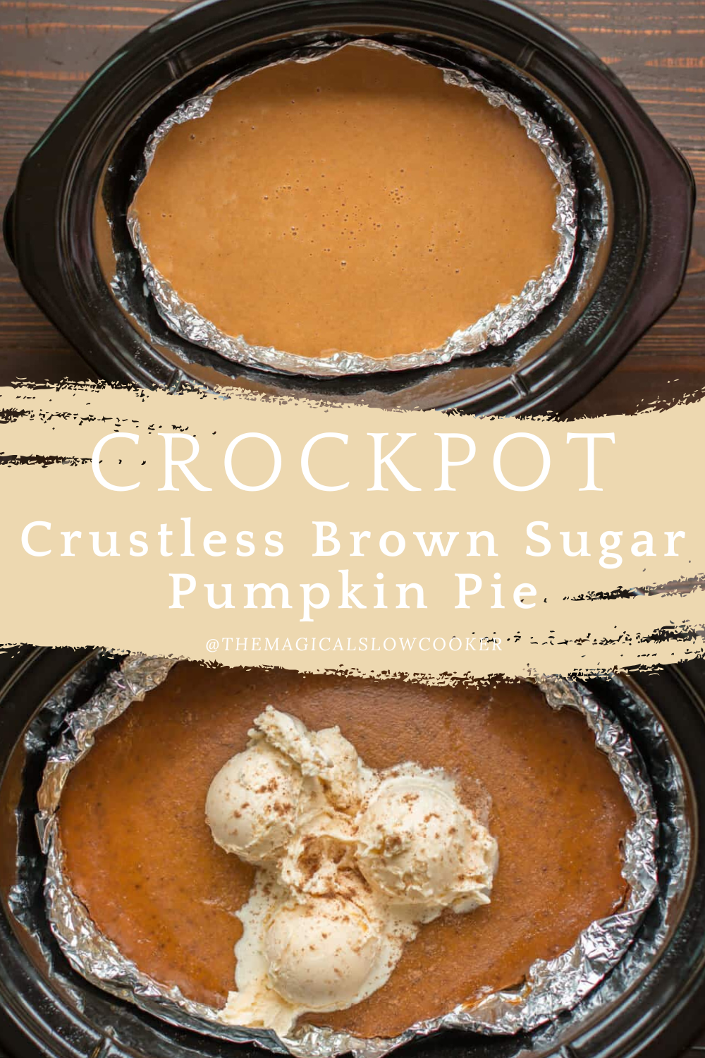 Two images of crustless brown sugar pumpkin pie with text overlay.