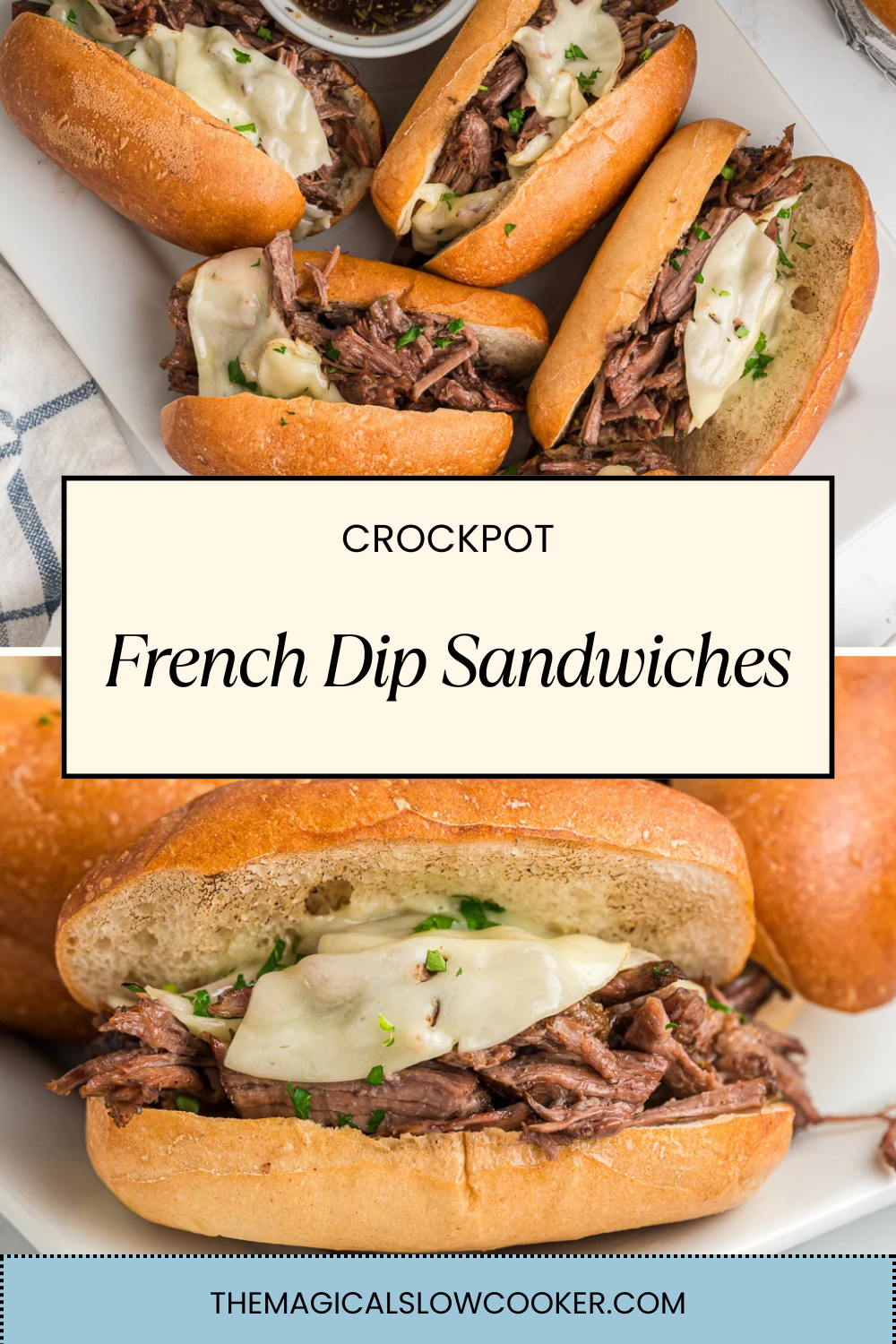 Two images of crockpot french dip sandwiches with text overlay.