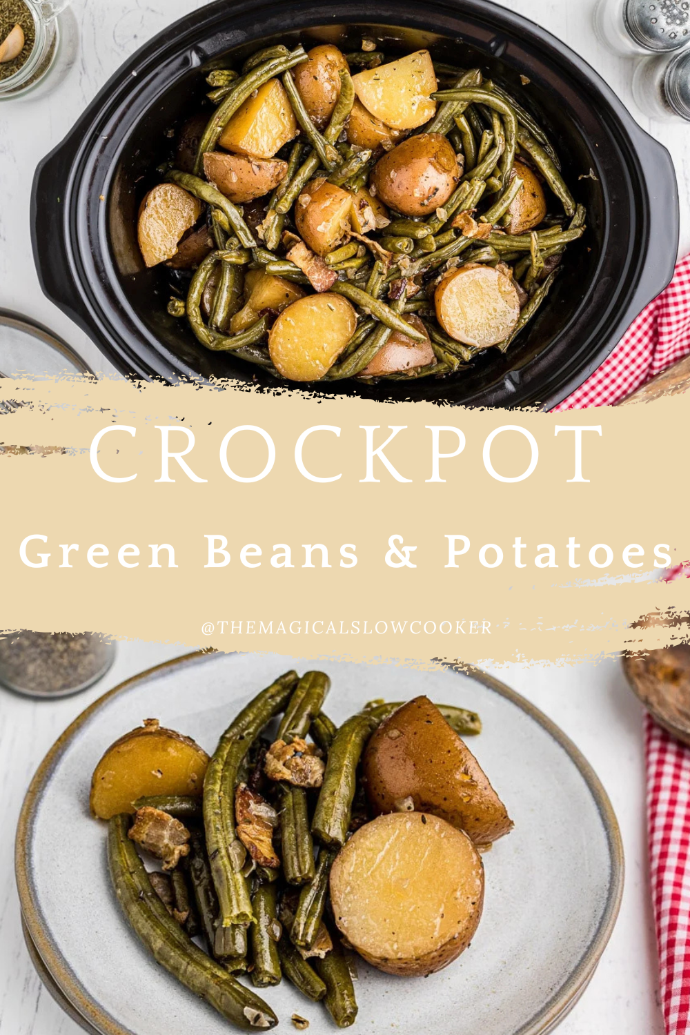 Two images of crockpot green beans and potatoes with text overlay.