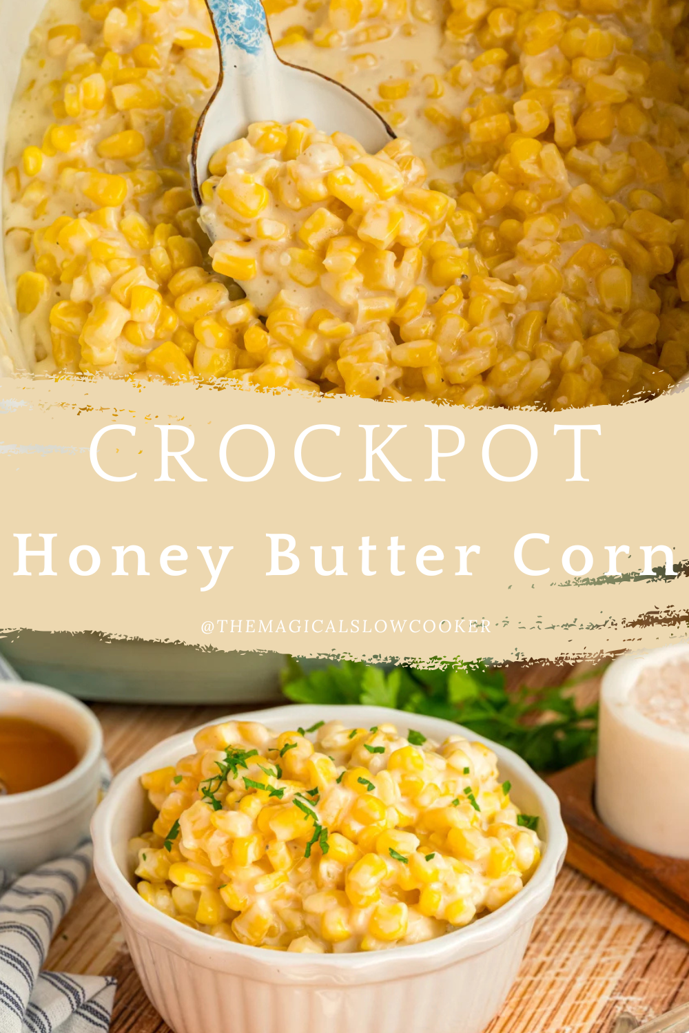 Two images of crockpot honey butter corn with text overlay.