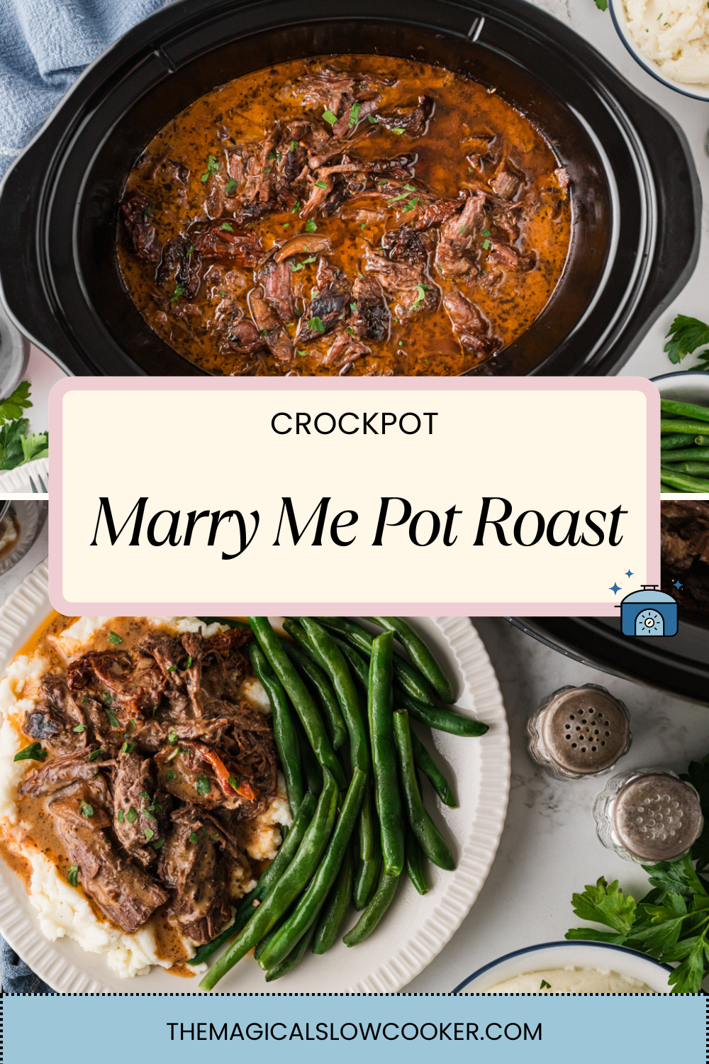 Two images of slow cooker marry me pot roast with text overlay.