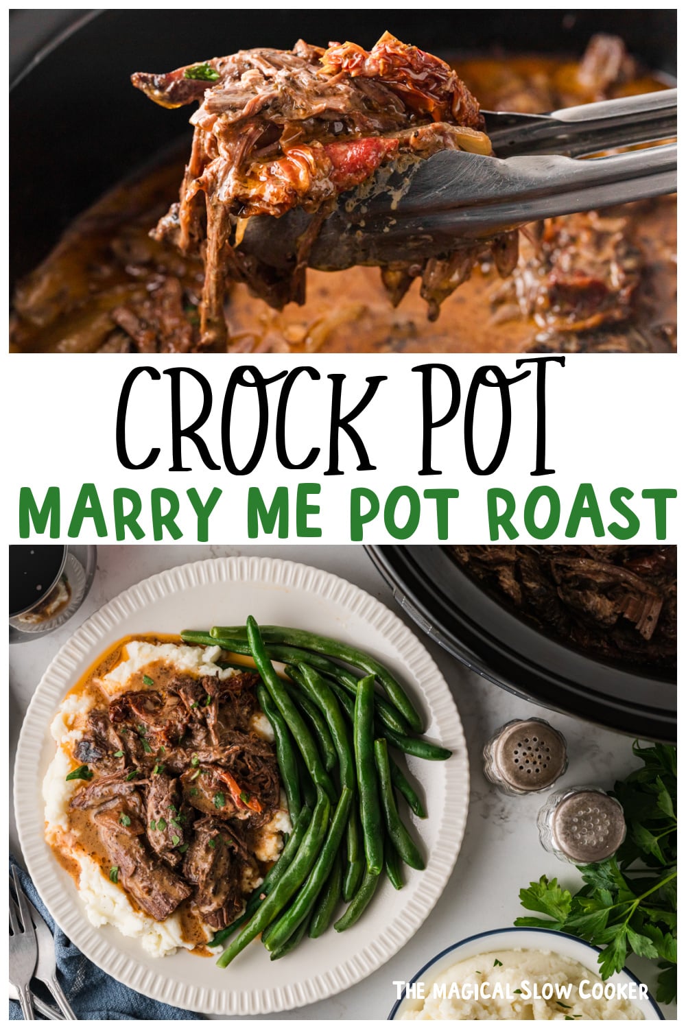 Two images of marry me pot roast with text for pinterest.