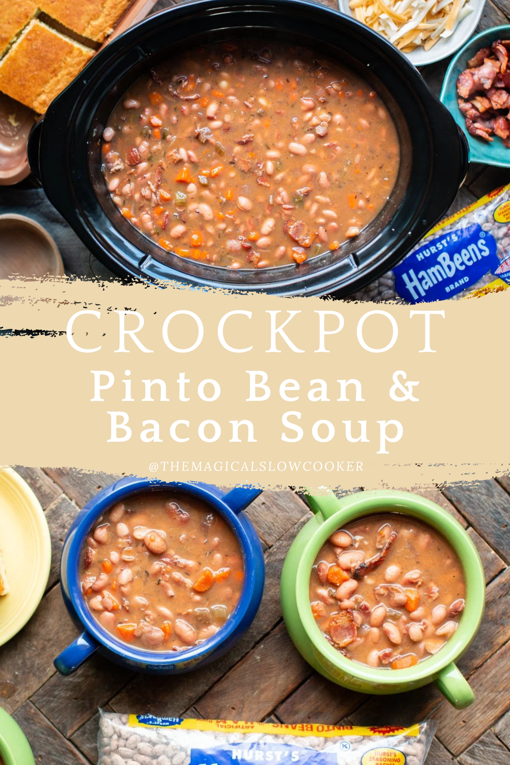 Two images of pinto bean and bacon soup with text overlay.