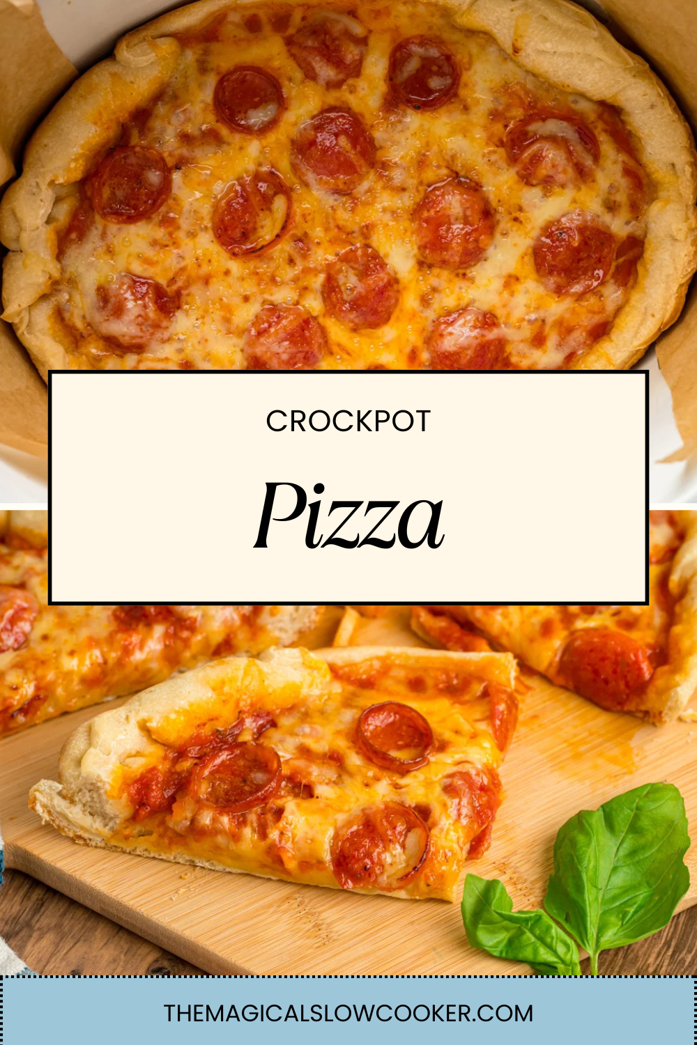 Two images of crockpot pizza with text overlay.