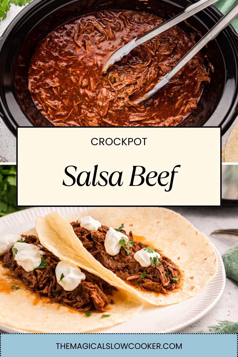 Two images of crockpot salsa beef with text overlay.