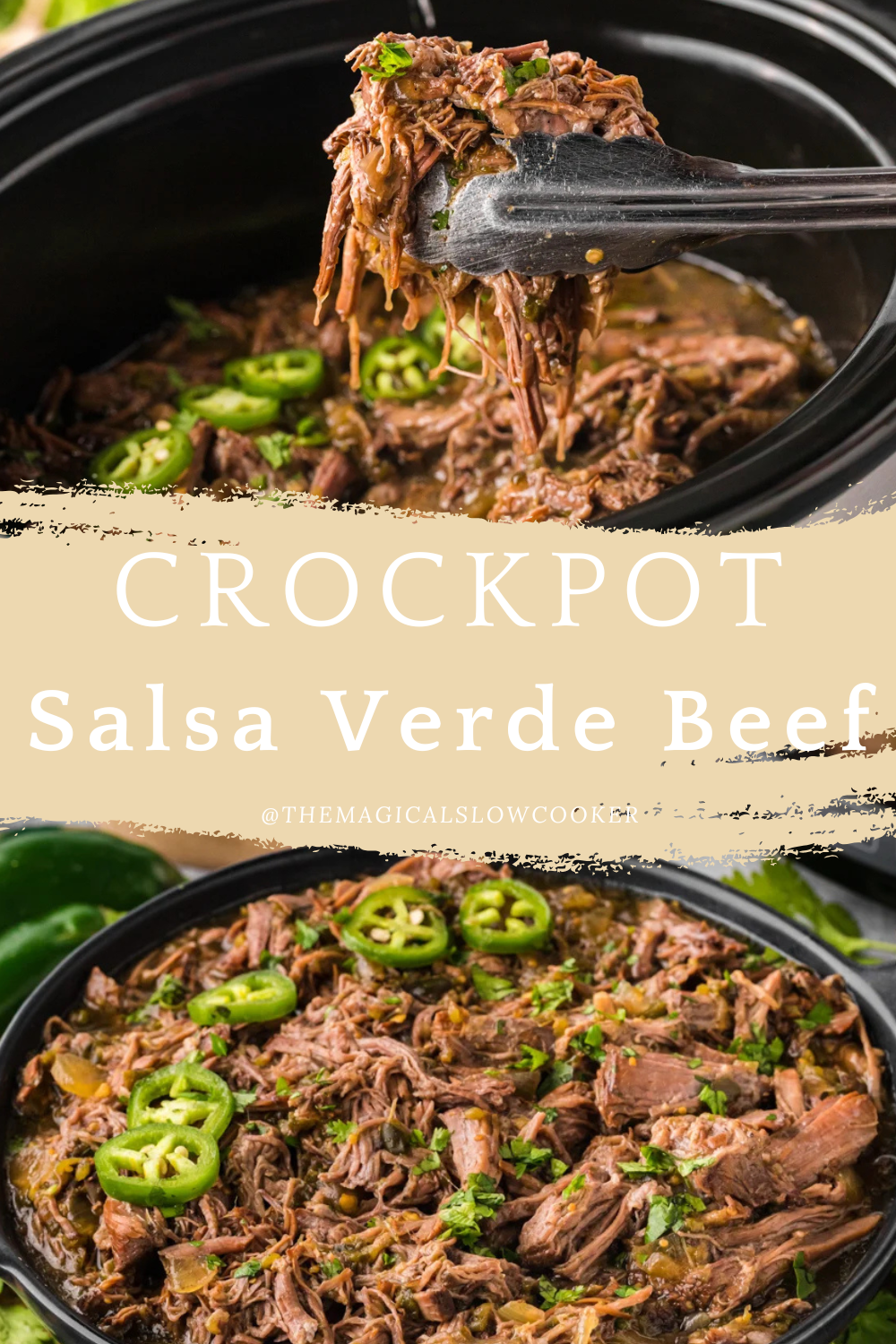 Two images of crockpot salsa verde beef with text overlay.