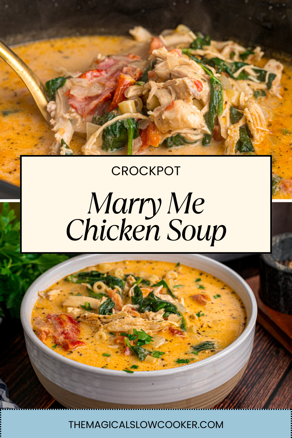 Two images of slow cooker marry me chicken soup with text overlay.