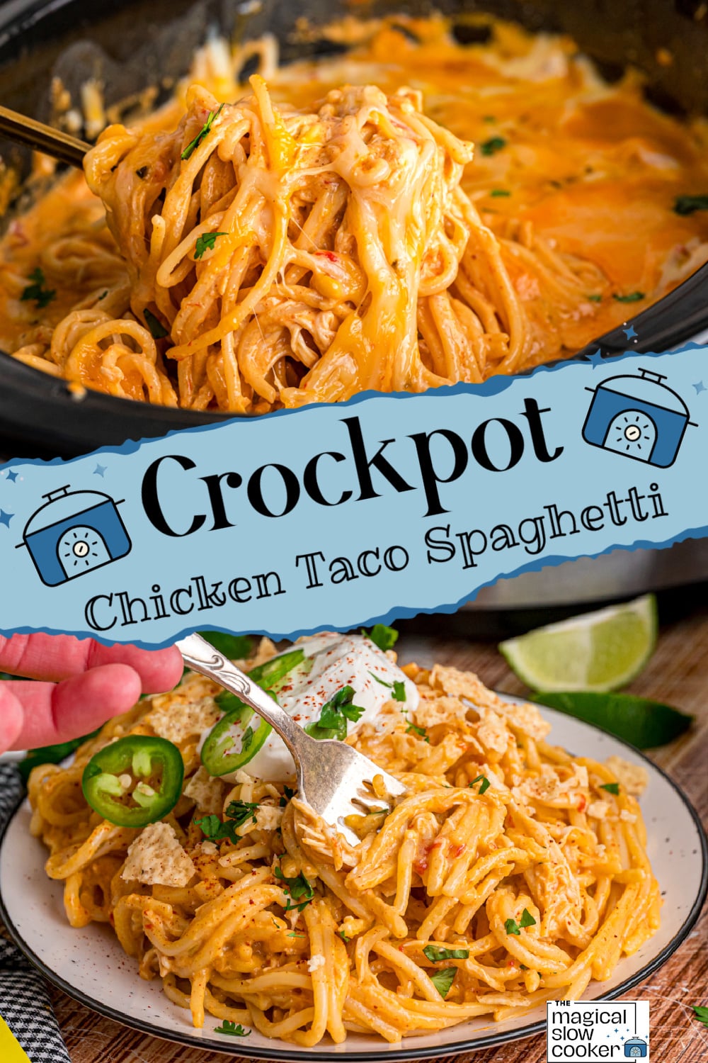 Two images of crockpot chicken taco spaghetti with title text overlay.