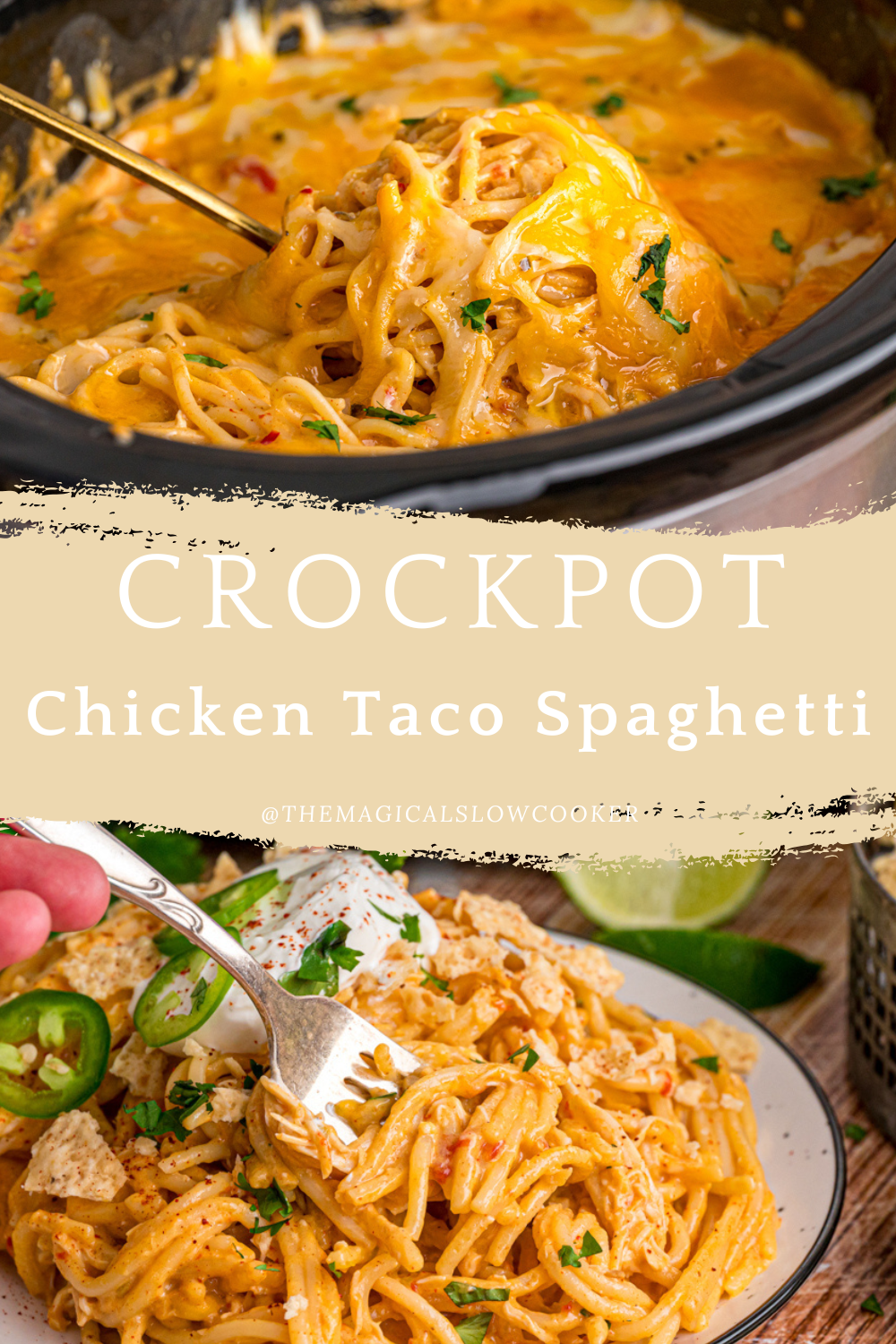 Two images of chicken taco spaghetti with text overlay.