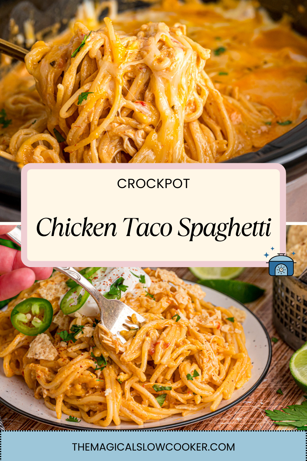 Two images of slow cooker chicken taco spaghetti with text overlay.