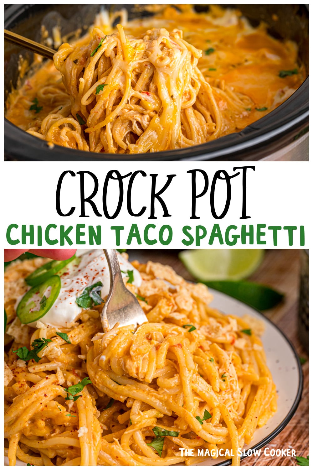 Two images of chicken taco spaghetti for pinterest.