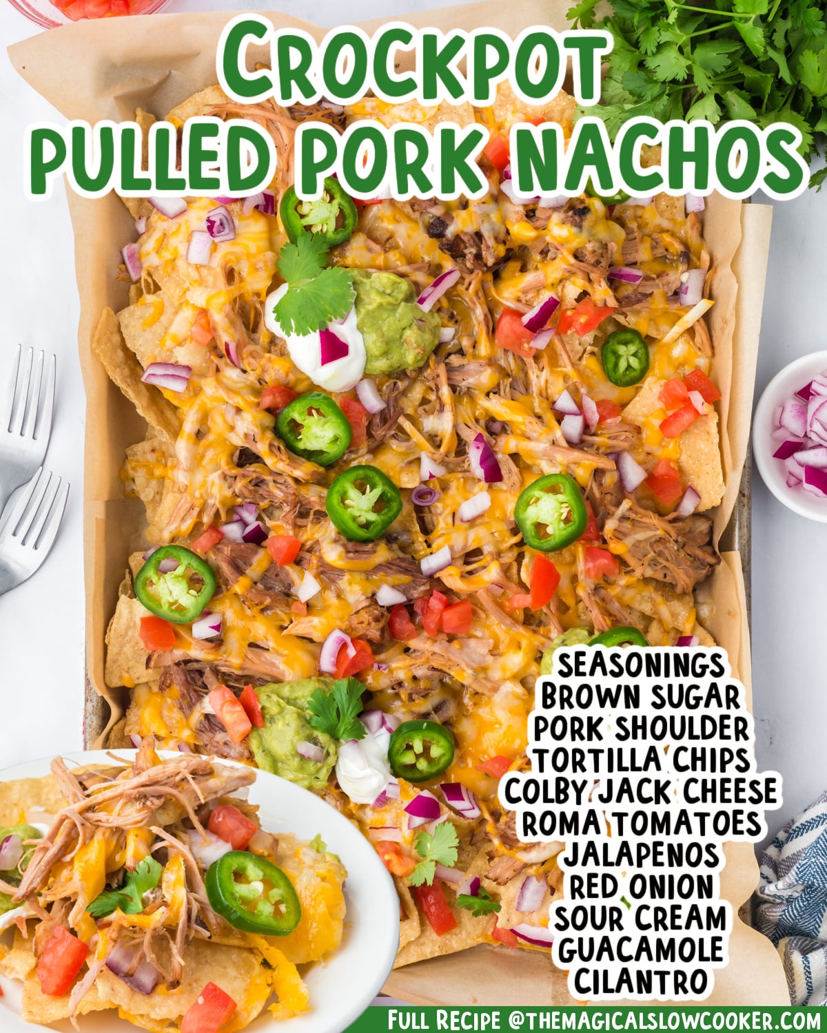 Two images of pulled pork nachos with text list of ingredients.