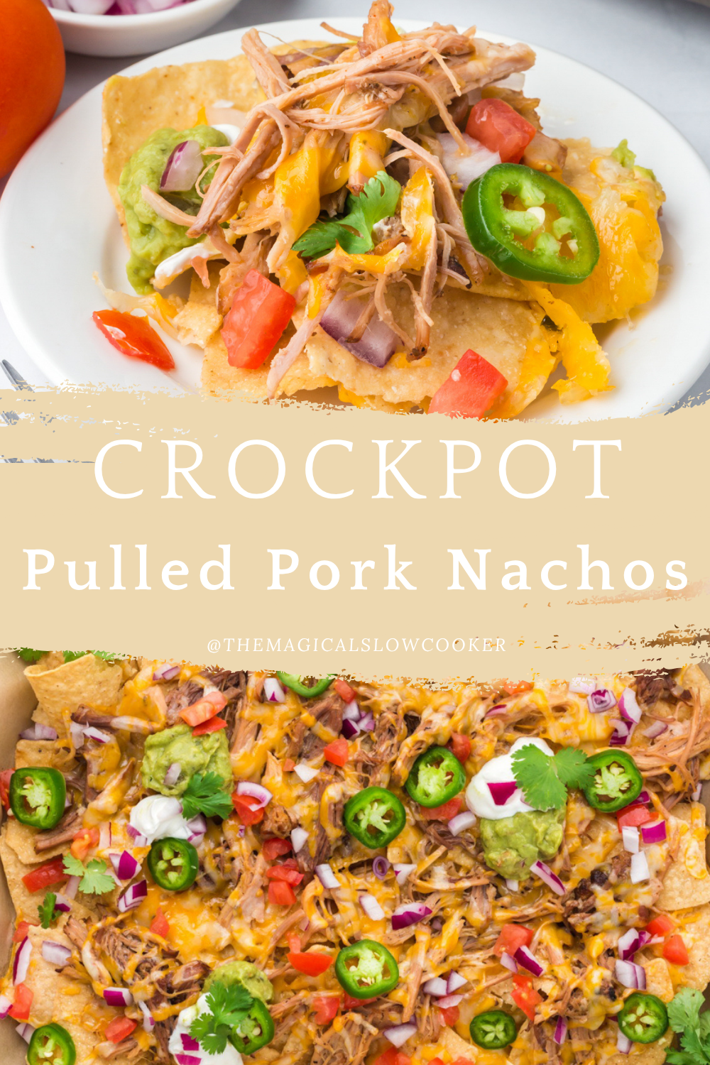 Two images of pulled pork nachos with text overlay.