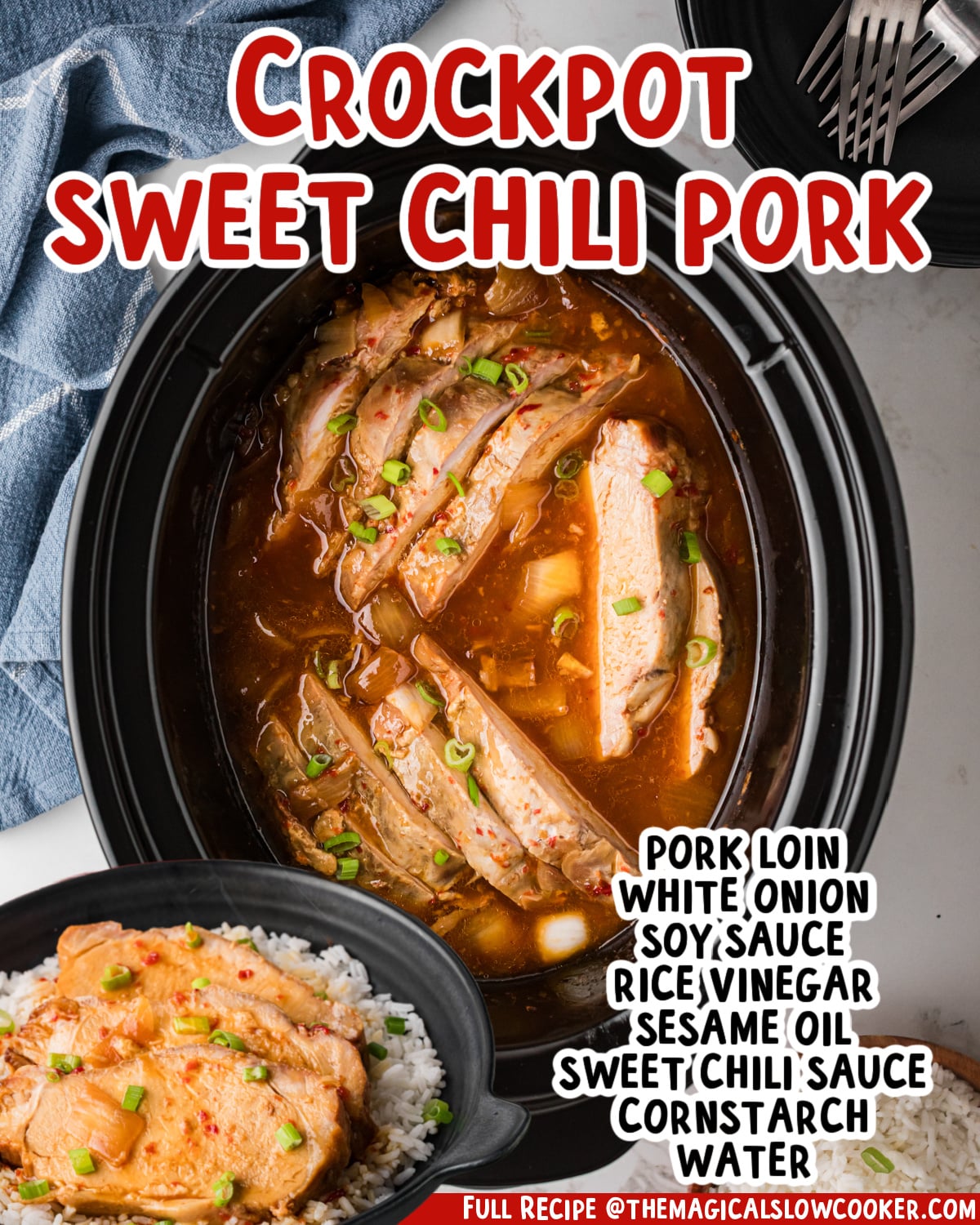 Two images of sweet chili pork with text list of ingredients.