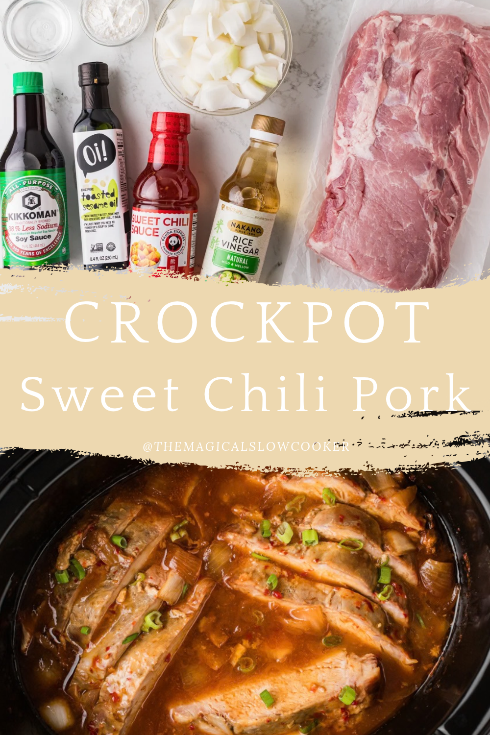 An image of sweet chili pork in a crockpot and an image of ingredients with text overlay.