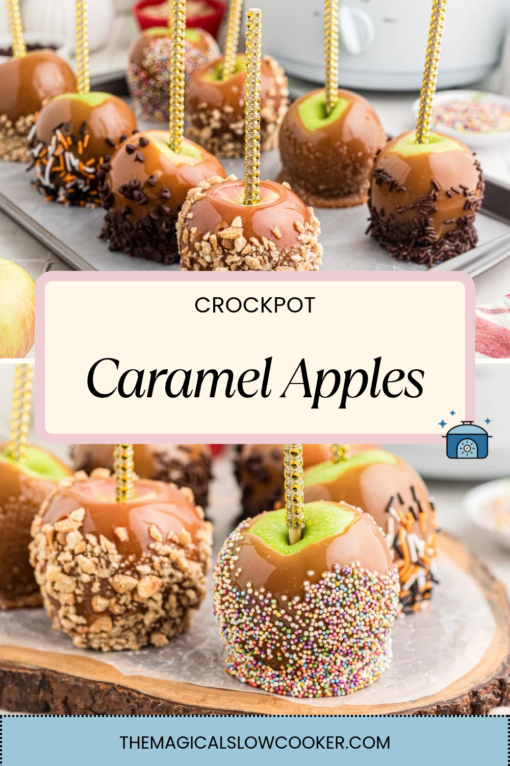 Two images of slow cooker caramel apples with text overlay.